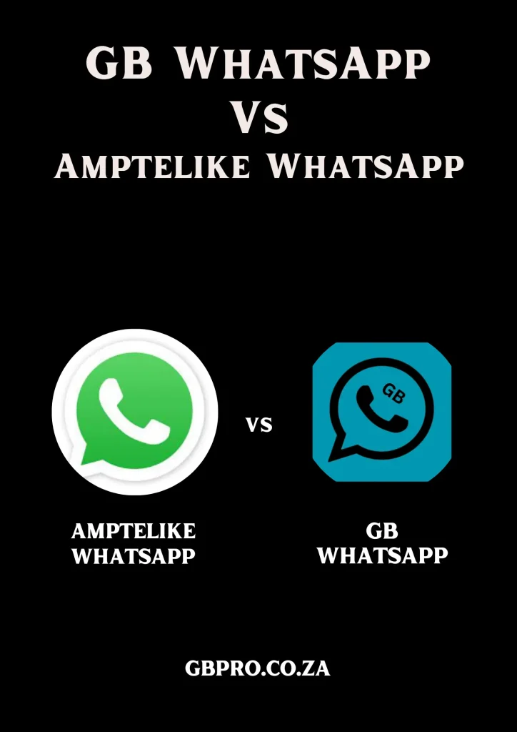 GB WhatsApp VS Amptelike WhatsApp